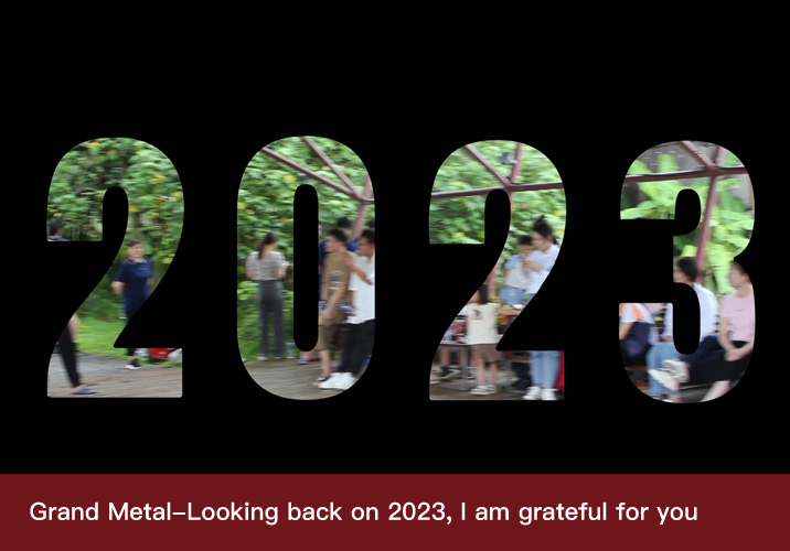 فيديوهات الشركة حول Grand Metal-Looking back on 2023, I am grateful for you !